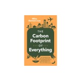 How Bad Are Bananas?: The Carbon Footprint of Everything (Revised Edition)