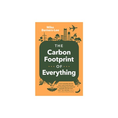 How Bad Are Bananas?: The Carbon Footprint of Everything (Revised Edition) foto