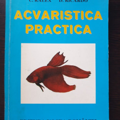 ACVARISTICA PRACTICA - Oprea, Ralex, Ricardo