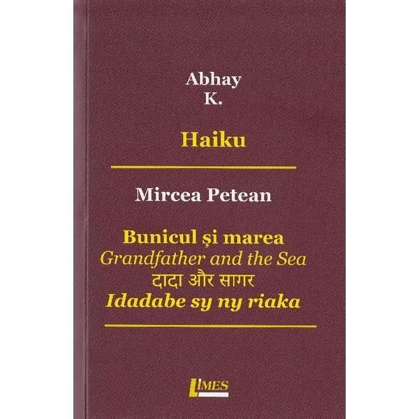 Haiku. Bunicul si marea / Grandfather and the Sea / Idadabe sy ny riaka