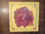 4&#039;eme Bienalle Internationale du pastel, Saint-Quentin, 1994 (autograf)