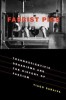 Fascist Pigs: Technoscientific Organisms and the History of Fascism