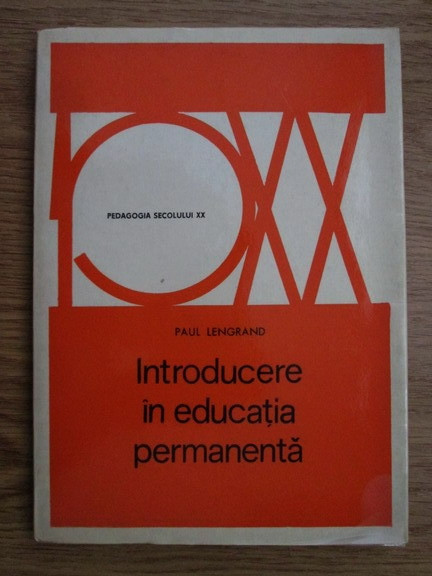 Paul Lengrand - Introducere in educatia permanenta