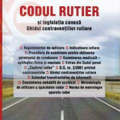 Codul rutier si legislatia conexa. Ghidul contraventiilor rutiere. Act. 6 februarie 2023