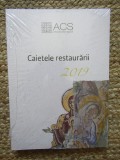 Caietele restaurarii 2019 IN TIPLA