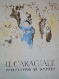 MOMENTE SI SCHITE de I.L. CARAGIALE ILUSTRATI DE BACIU CONSTANTIN 1966