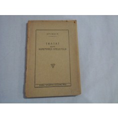 TRATAT DESPRE INDREPTAREA INTELECTULUI - SPINOZA