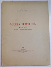 MAREA FURTUNA. POEME, CU TREI ILUSTRATII DE S. PERAHIM de AUREL BARANGA 1946 foto