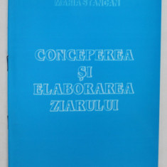 CONCEPEREA SI ELABORAREA ZIARULUI de MARIA STANCAN , 2003