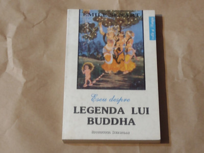 EMILE SENART - ESEU DESPRE LEGENDA LUI BUDDHA foto