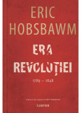 Era revolutiei (1789 -1848) - Eric Hobsbawm
