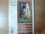 SCURTA ISTORIE A CARTII ROMANESTI de DAN SIMONESCU , GHEORGHE BULUTA , 1994