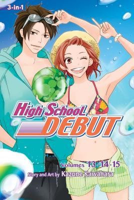 High School Debut (3-In-1 Edition), Vol. 5: Includes Volumes 13, 14, &amp;amp; 15 foto