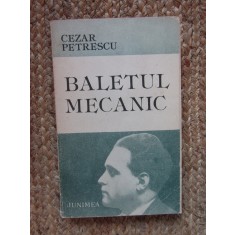 Baletul mecanic- Cezar Petrescu