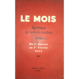 Le Mois - Du 1er Janvier au 1er Fevrier 1932 (Editia: 1932)