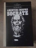 carte Veche colectie,AMINTIRI DESPRE SOCRATE-XENOFON,Ed.HIPERION,1990,T.GRATUIT