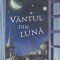 Eric Linklater - Vantul din luna