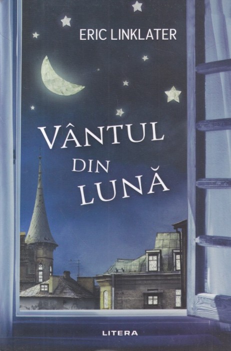 Eric Linklater - Vantul din luna