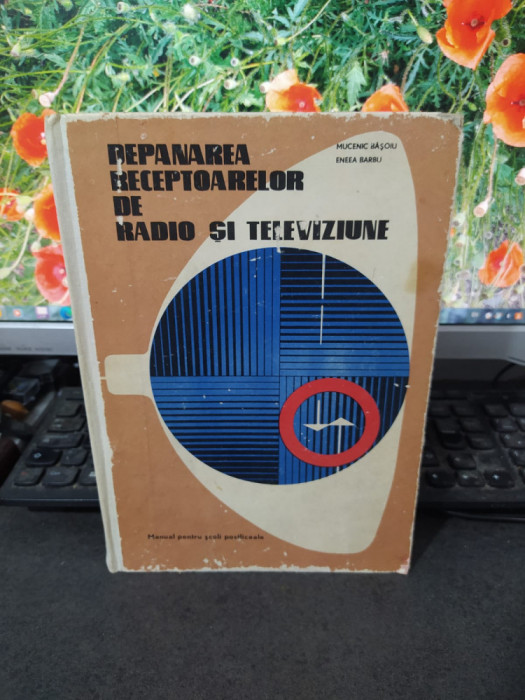 Depanarea receptoarelor de radio și televiziune, Bășoiu și Barbu, Buc. 1972, 196