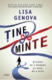 Tine minte - Lisa Genova