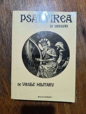Psaltirea in versuri - Vasile Militaru / R8P1F foto