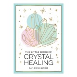 The tittle book of crystal healing
