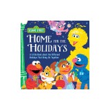 Home for the Holidays: A Little Book about the Different Holidays That Bring Us Together