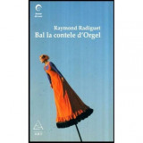 Raymond Radiguet - Bal la contele d&#039;Orgel - 117599