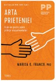 Cumpara ieftin Arta prieteniei | Marisa G. Franco