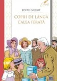 Cumpara ieftin Copiii De Langa Calea Ferata, Edith Nesbit - Editura DPH