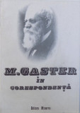 M. GASTER IN CORESPONDENTA de VIRGILIU FLOREA, 1985