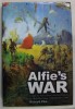 ALFIE &#039;S WAR , AFLEET AIR ARM OFFICIER &#039;S EXCITING EXPLOITS ON HNS ILLUSTRIOUS , IN GREECE AND CRETE by RICHARD PIKE , 2012