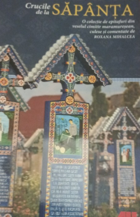 CRUCILE DE LA SAPANTA ROXANA MIHALCEA , 2017