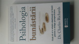 PSIHOLOGIA BUNASTARII, ...RELATIE SANATOASA CU BANII - CHARLES RICHARDS (5+1)5