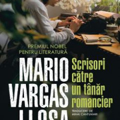 Scrisori catre un tanar romancier - Mario Vargas Llosa