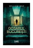 Cumpara ieftin Dosarul Bucuresti