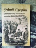 K3 Primii crestini - Dr. Richard Alderson