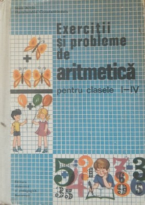 Exercitii si probleme de aritmetica clasele 1-4 Ion Artin foto