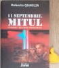 11 septembrie . Mitul Culisele unei crize programate Roberto Quaglia