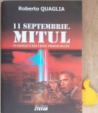 11 septembrie . Mitul Culisele unei crize programate Roberto Quaglia