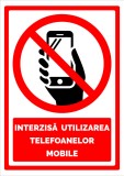 Semn interzisa utilizarea telefoanelor mobile