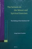 The Sermon on the Mount and Spiritual Exercises. The Making of the Matthean Self - George Branch-Trevathan