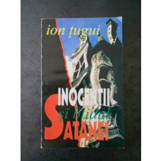 ION TUGUI - INOCENTII SI BLIDUL SATANEI