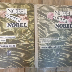 Nobel contra Nobel - Propuneri, prezentari si antologie de Laurentiu Ulici (2 volume)