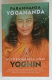 AUTOBIOGRAFIA UNUI YOGHIN de PARAMHANSA YOGANANDA , 2025