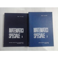 MATEMATICI SPECIALE (2 VOL) - PROF. I. GH. SABAC