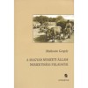 A magyar nemzeti &aacute;llam nemzetis&eacute;gi feladatai - Moldov&aacute;n Gergely