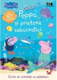 Peppa Pig: Peppa și prietenii subacvatici