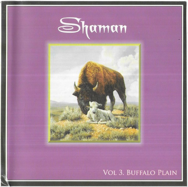 CD Shaman &ndash; (Vol 3) Bufallo Plain, original