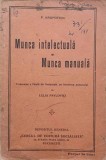 MUNCA INTELECTUALA SI MUNCA MANUALA-P. KROPOTKIN